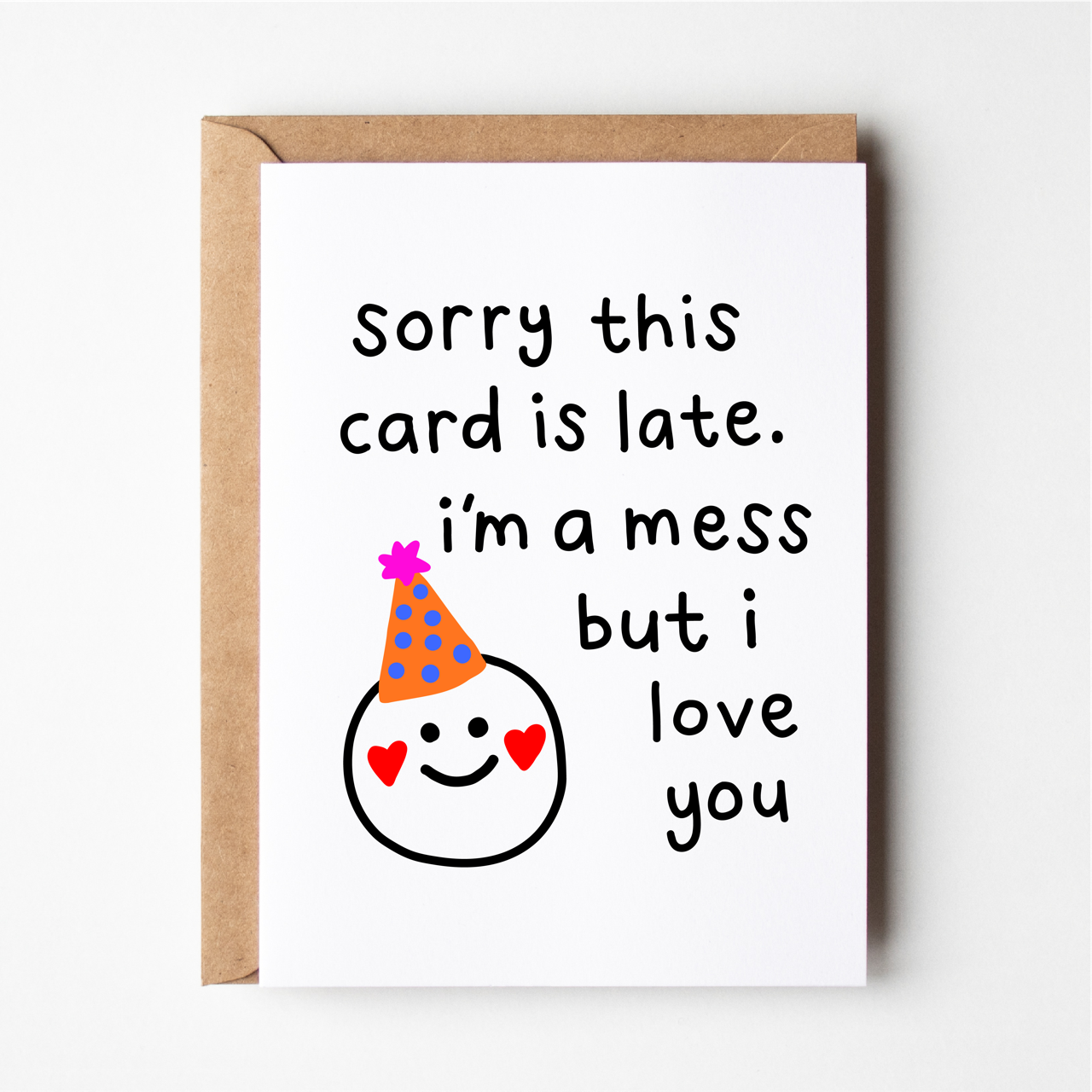 Sorry this card is late