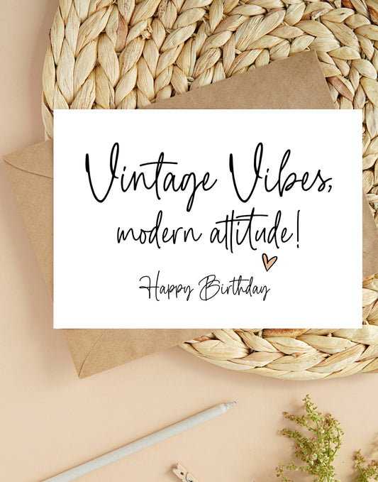 Funny Birthday Card Vintage Vibes Modern Attitude For Friend