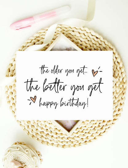 Funny Birthday Card for Friend Older Better than Ever
