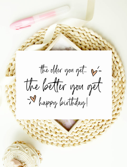 Funny Birthday Card for Friend Older Better than Ever