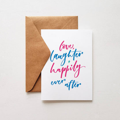 Love, Laughter - Wedding Greeting Card