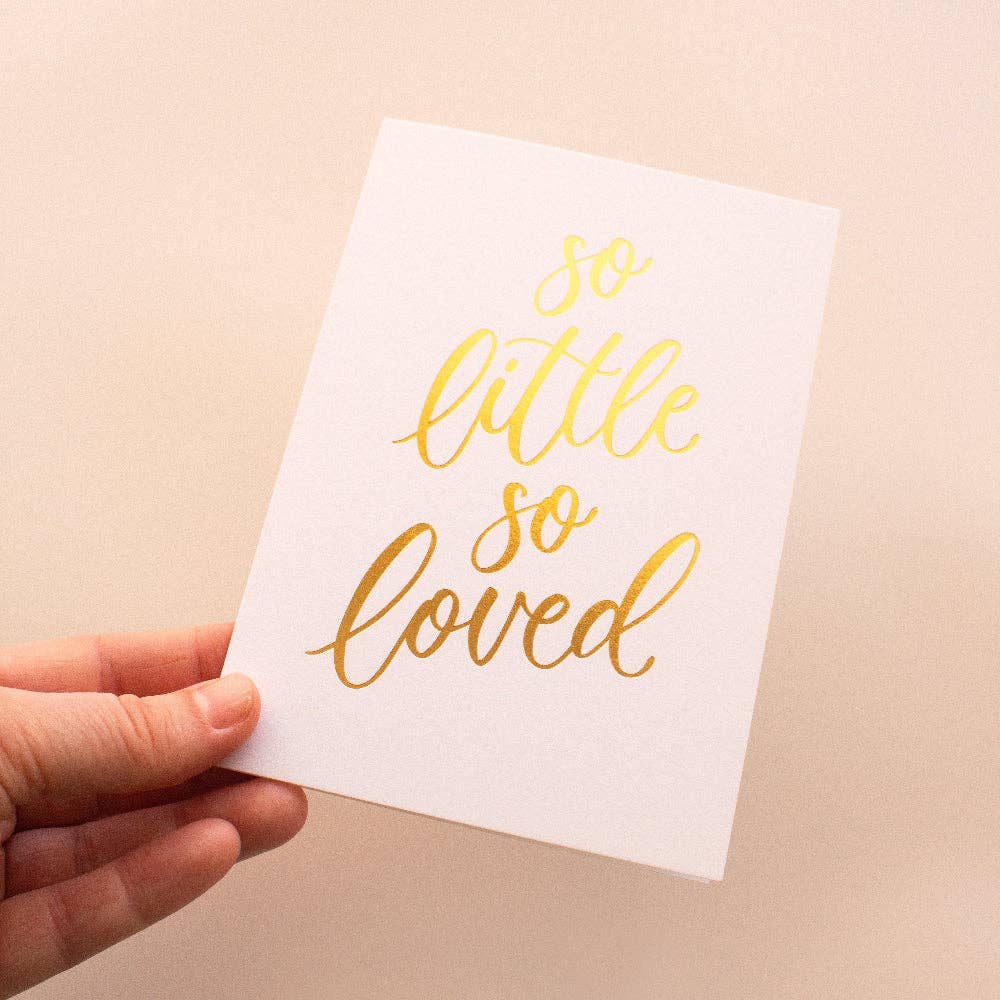 So Little So Loved | Gender Neutral New Baby Card