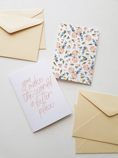 You Make The World A Better Place - Encouragement Card