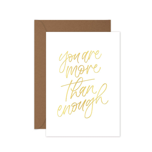 You Are More Than Enough